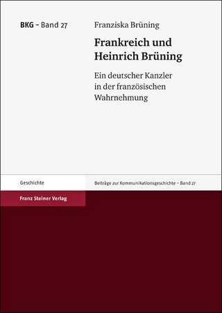 Frankreich und Heinrich Brüning