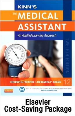 Kinn's The Medical Assistant - Text, Study Guide, and Elsevier Adaptive Quizzing Package - Deborah B. Proctor