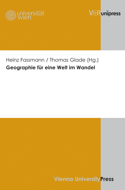 Geographie f&uuml;r eine Welt im Wandel - 