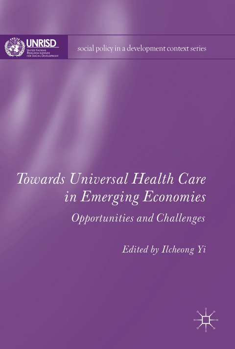 Towards Universal Health Care in Emerging Economies - 