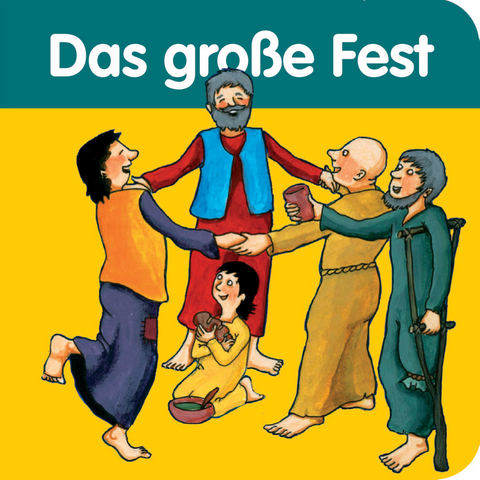 Das gro&szlig;e Fest