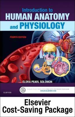 Introduction to Human Anatomy & Physiology - Text and Elsevier Adaptive Learning Package