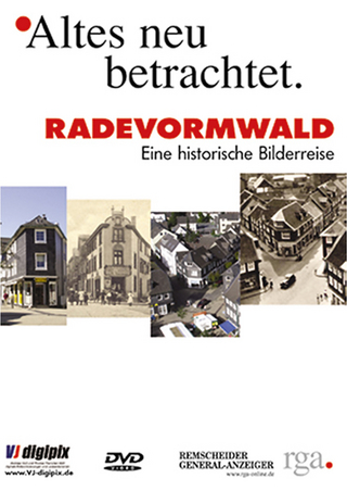 Altes neu betrachtet - Radevormwald