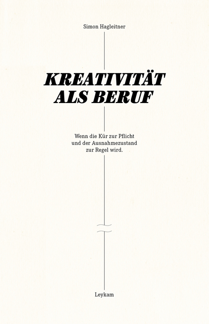 Kreativit&auml;t als Beruf - Simon Hagleiter