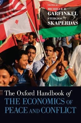 The Oxford Handbook of the Economics of Peace and Conflict