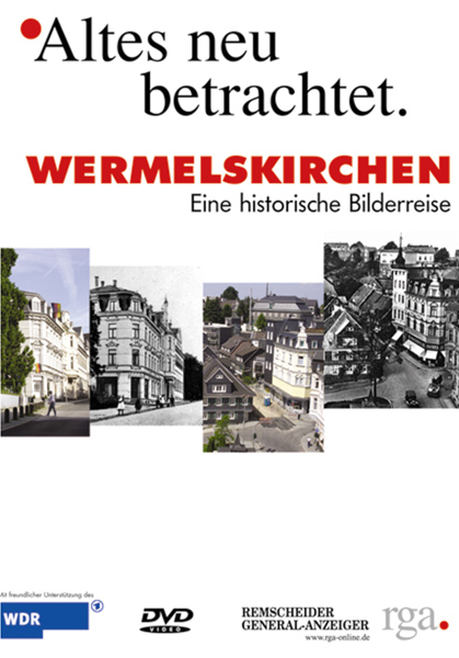 Altes neu betrachtet - Wermelskirchen - 