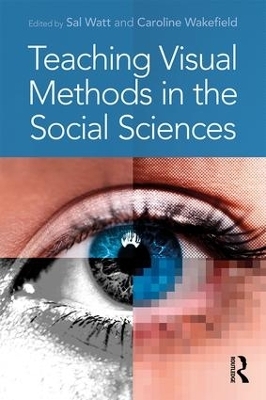 Teaching Visual Methods in the Social Sciences - 