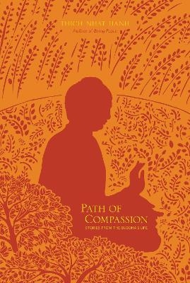 Path of Compassion - Thich Nhat Hanh