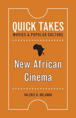 New African Cinema - Val&eacute;rie K. Orlando
