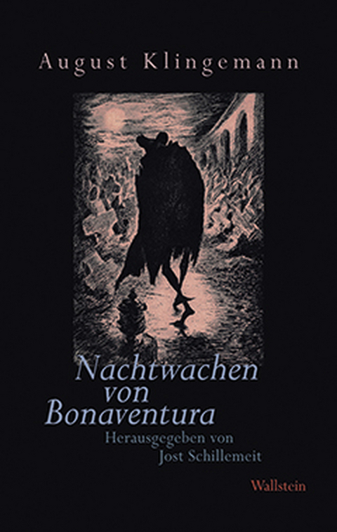 Nachtwachen von Bonaventura - Freim&uuml;thigkeiten - August Klingemann