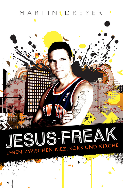 Jesus-Freak - Martin Dreyer