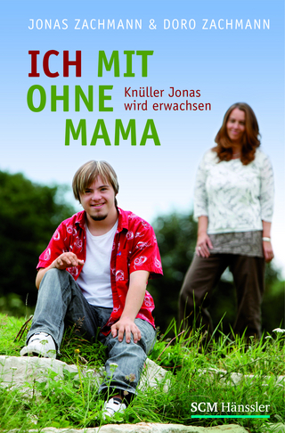 Ich mit ohne Mama