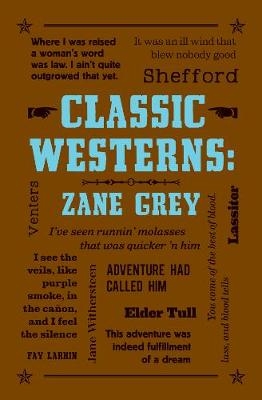 Classic Westerns: Zane Grey - Zane Grey