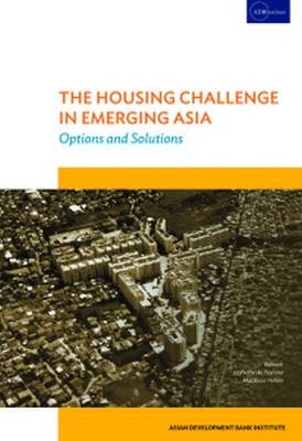 The Housing Challenge in Emerging Asia