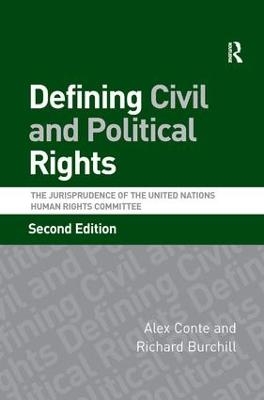 Defining Civil and Political Rights - Alex Conte, Richard Burchill