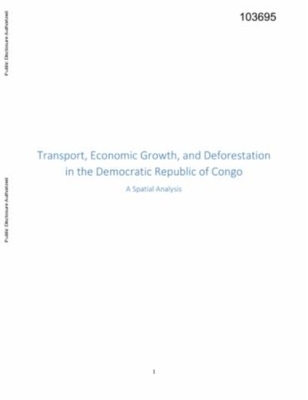 Transport, Economic Growth, and Deforestation in the Democratic Republic of Congo - Alvaro Federico Barra, Mathilde Burnouf, Richard Damania, Jason Russ