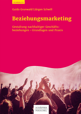 Beziehungsmarketing - Guido Grunwald, J&uuml;rgen Schwill