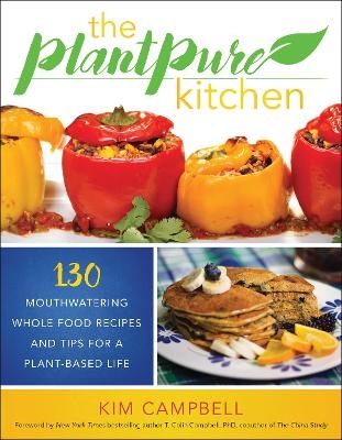 The PlantPure Kitchen - Kim Campbell