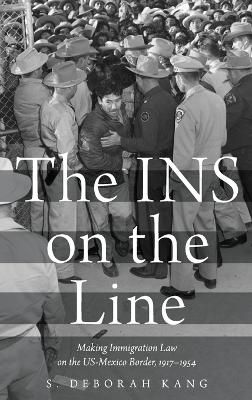 The INS on the Line - S. Deborah Kang