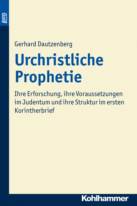 Urchristliche Prophetie. BonD - Gerhard Dautzenberg