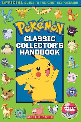 Pokemon: Classic Collector's Handbook -  Scholastic