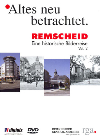 Altes neu betrachtet - Remscheid