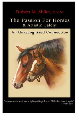 The Passion for Horses and Artistic Talent