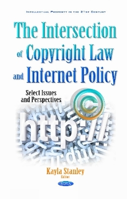 Intersection of Copyright Law & Internet Policy
