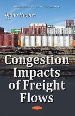 Congestion Impacts of Freight Flows - 
