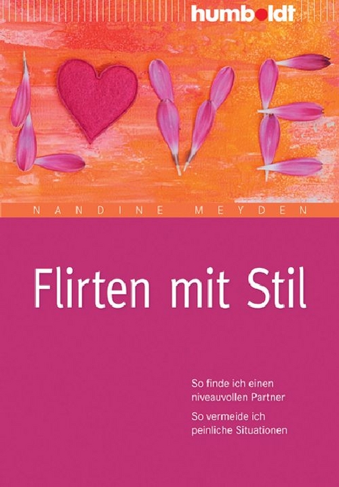 Flirten mit Stil - Nandine Meyden