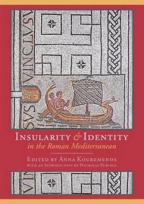 Insularity and Identity in the Roman Mediterranean - 