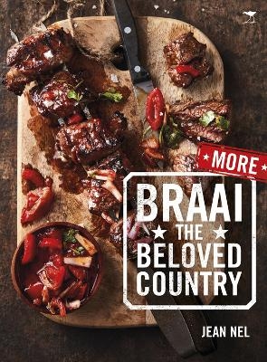 More braai the beloved country - Jean Nel