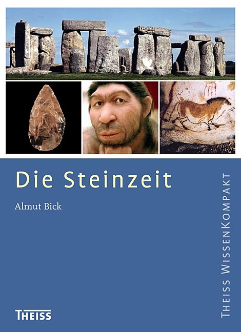 Die Steinzeit - Almut Bick