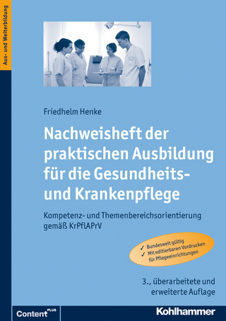Nachweisheft der praktischen Ausbildung für die Gesundheits- und Krankenpflege