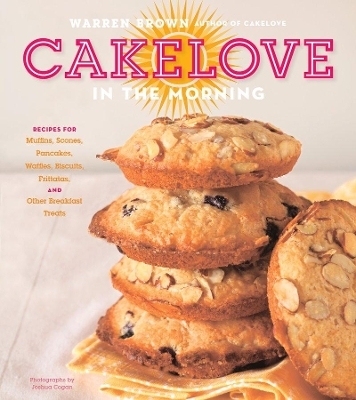 Cakelove in the Morning - Warren Brown