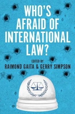 Who's Afraid of International Law? - 