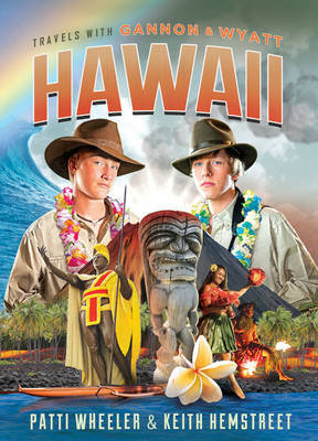 Travels With Gannon & Wyatt: Hawaii