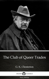 Club of Queer Trades by G. K. Chesterton (Illustrated) -  G. K. Chesterton
