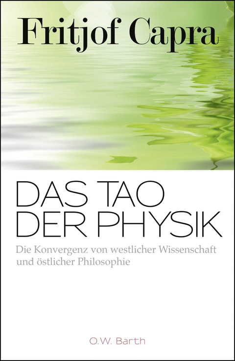Das Tao der Physik - Fritjof Capra