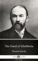 Hand of Ethelberta by Thomas Hardy (Illustrated) -  THOMAS HARDY