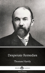 Desperate Remedies by Thomas Hardy (Illustrated) -  THOMAS HARDY