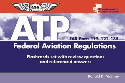 Flashcards for Airline Transport Pilots (FAR Parts 119, 121, 135) - 