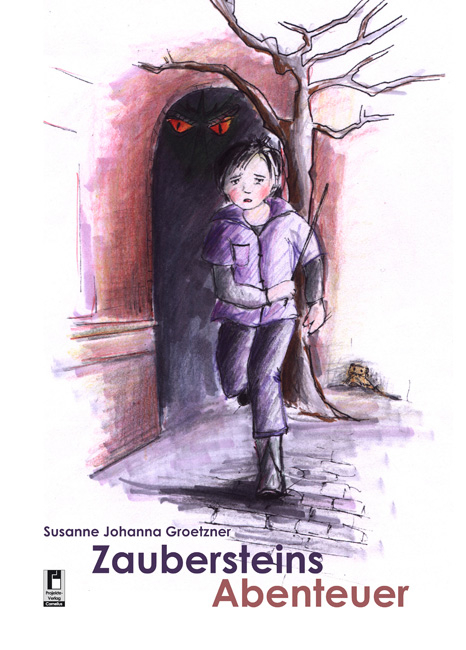 Zaubersteins Abenteuer - Susanne Johanna Groetzner