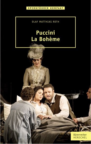 Puccini &ndash; La Boh&egrave;me - Olaf Matthias Roth