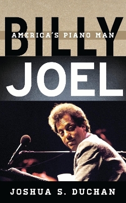 Billy Joel - Joshua S. Duchan