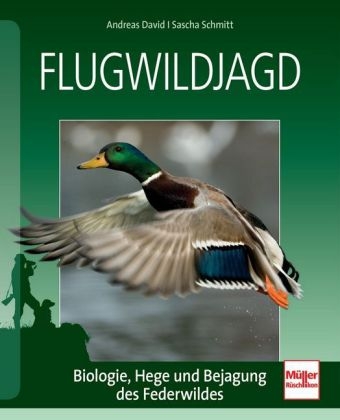 Flugwildjagd - Andreas David, Sascha Schmitt