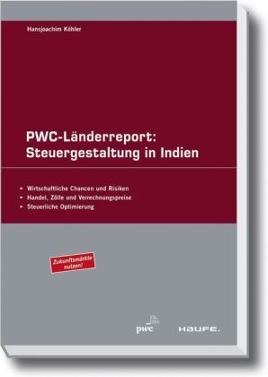 PwC-L&auml;nder-Report: Steuergestaltung in Indien