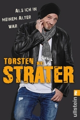 Als ich in meinem Alter war - Torsten Str&auml;ter