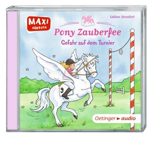 Pony Zauberfee - Gefahr auf dem Turnier (CD)