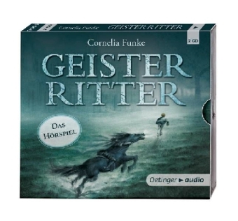 Geisterritter &ndash; Das H&ouml;rspiel - Cornelia Funke